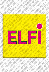 ART-DOMINO® BY SABINE WELZ Elfi - Magnet with the name Elfi