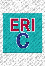 MAGNET-STORIES Eric - Aimant avec le nom Eric