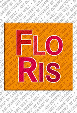 ART-DOMINO® BY SABINE WELZ Floris - Aimant avec le nom Floris