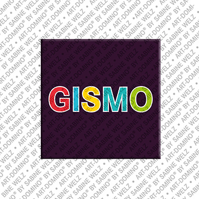 ART-DOMINO® BY SABINE WELZ Gismo - Magnet with the name Gismo