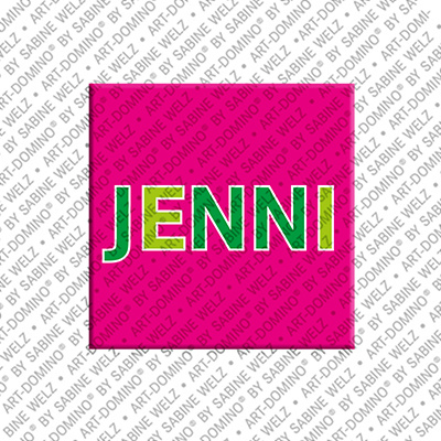 ART-DOMINO® BY SABINE WELZ Jenni - Magnet with the name Jenni