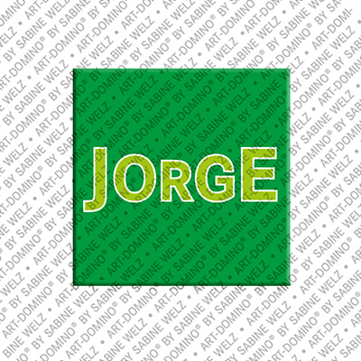 ART-DOMINO® BY SABINE WELZ Jorge - Aimant avec le nom Jorge