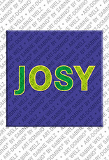 ART-DOMINO® BY SABINE WELZ Josy - Magnet mit dem Vornamen Josy