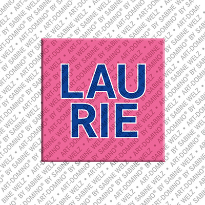 ART-DOMINO® BY SABINE WELZ Laurie - Magnet mit dem Vornamen Laurie