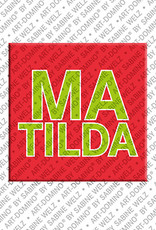 ART-DOMINO® BY SABINE WELZ Matilda - Aimant avec le nom Matilda