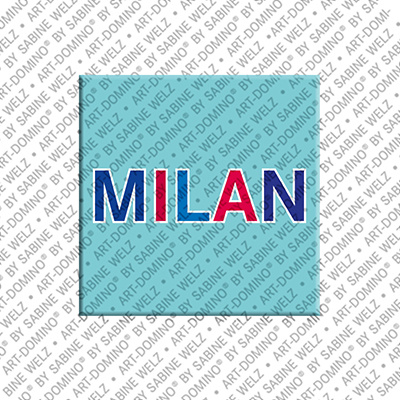 ART-DOMINO® BY SABINE WELZ Milan - Aimant avec le nom Milan