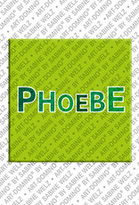 MAGNET-STORIES Phoebe - Magnet mit dem Vornamen Phoebe