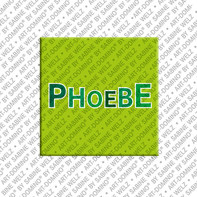 MAGNET-STORIES Phoebe - Magnet mit dem Vornamen Phoebe