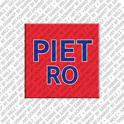 ART-DOMINO® BY SABINE WELZ Pietro - Magnet with the name Pietro