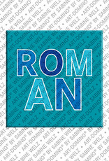 ART-DOMINO® BY SABINE WELZ Roman - Magnet mit dem Vornamen Roman