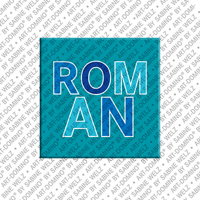 ART-DOMINO® BY SABINE WELZ Roman - Aimant avec le nom Roman