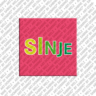 ART-DOMINO® BY SABINE WELZ Sinje - Magnet with the name Sinje