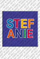 ART-DOMINO® BY SABINE WELZ Stefanie - Magnet with the name Stefanie