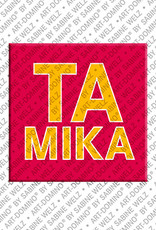 MAGNET-STORIES Tamika - Magnet with the name Tamika