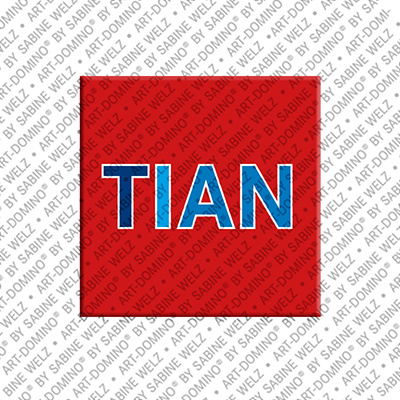 MAGNET-STORIES Tian - Magnet mit dem Vornamen Tian