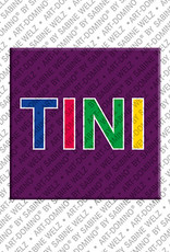 MAGNET-STORIES Tini - Magnet with the name Tini