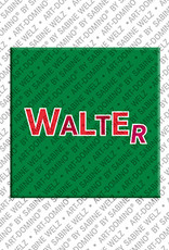 MAGNET-STORIES Walter - Magnet mit dem Vornamen Walter