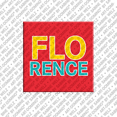 ART-DOMINO® BY SABINE WELZ Florence - Magnet with the name Florence
