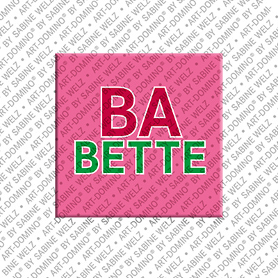ART-DOMINO® BY SABINE WELZ Babette - Magnet with the name Babette