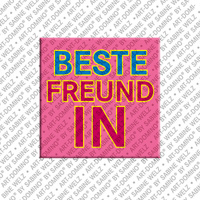 ART-DOMINO® BY SABINE WELZ Beste Freundin - magnet with fun text