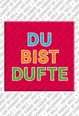 MAGNET-STORIES Du bist Dufte - magnet with text