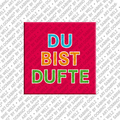 MAGNET-STORIES Du bist Dufte - Aimant avec un texte