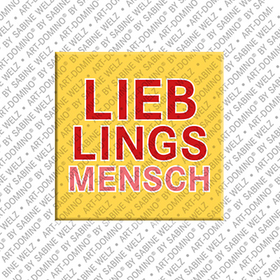 ART-DOMINO® BY SABINE WELZ Lieblingsmensch- Aimant avec un texte
