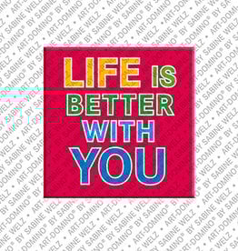 MAGNET-STORIES Aimant - LIFE IS BETTER WITH YOU