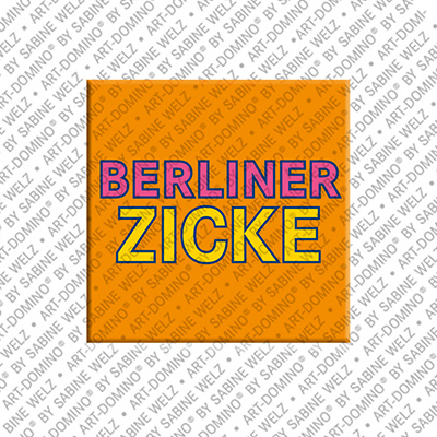 ART-DOMINO® BY SABINE WELZ Berliner Zicke - magnet with text