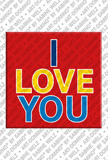 ART-DOMINO® BY SABINE WELZ I love you - magnet with text