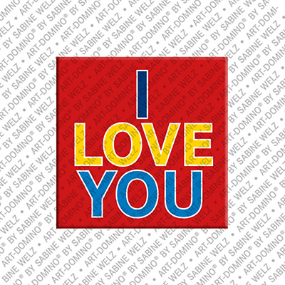 ART-DOMINO® BY SABINE WELZ I love you - Magnet mit Text