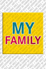 ART-DOMINO® BY SABINE WELZ My Family - magnet with text