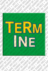 ART-DOMINO® BY SABINE WELZ Termine - magnet with text