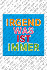 MAGNET-STORIES Irgendwas ist immer - magnet with text