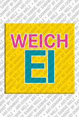 MAGNET-STORIES Weichei - Magnet mit Text