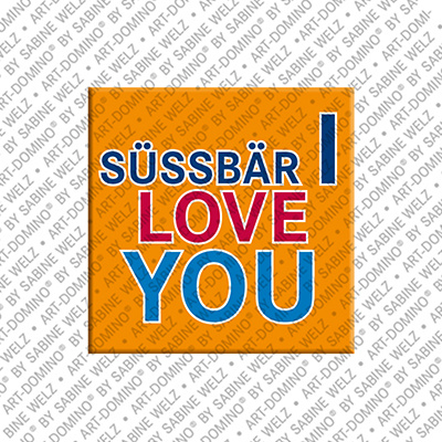 ART-DOMINO® BY SABINE WELZ Süssbär I Love You - magnet with text