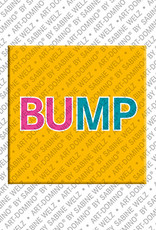 ART-DOMINO® BY SABINE WELZ Bump - magnet with text