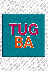 ART-DOMINO® BY SABINE WELZ Tugba - Magnet with the name Tugba
