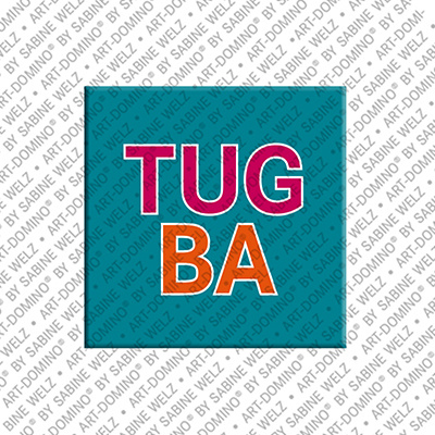 ART-DOMINO® BY SABINE WELZ Tugba - Magnet mit dem Vornamen Tugba