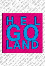 MAGNET-STORIES Helgoland – Schriftzug