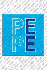 ART-DOMINO® BY SABINE WELZ PEPE - Magnet mit dem Vornamen PEPE