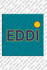 ART-DOMINO® BY SABINE WELZ EDDI - Magnet with the name EDDI