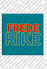 MAGNET-STORIES FREDERIKE - Magnet with the name FREDERIKE