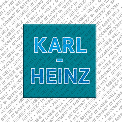 ART-DOMINO® BY SABINE WELZ KARL-HEINZ - Magnet mit dem Vornamen KARL-HEINZ