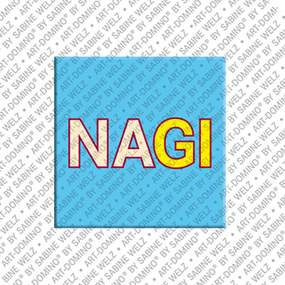 ART-DOMINO® BY SABINE WELZ NAGI - Magnet with the name NAGI