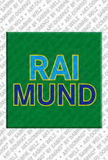 ART-DOMINO® BY SABINE WELZ RAIMUND - Magnet with the name RAIMUND