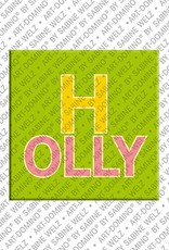 ART-DOMINO® BY SABINE WELZ HOLLY - Magnet mit dem Vornamen HOLLY