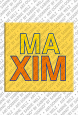 MAGNET-STORIES MAXIM - Magnet with the name MAXIM