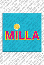 ART-DOMINO® BY SABINE WELZ MILLA - Magnet with the name MILLA