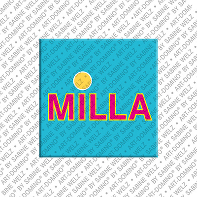 ART-DOMINO® BY SABINE WELZ MILLA - Magnet with the name MILLA